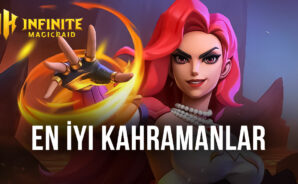 Infinite Magicraid En İyi Kahramanlar Listesi
