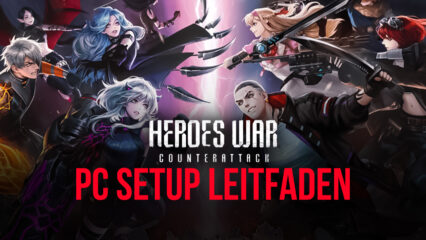 Heroes War: Counterattack auf dem PC – So spielst du das neueste Strategie-Rollenspiel von Com2U