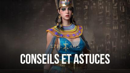 Conseils et Astuces pour Jouer à Epic Age