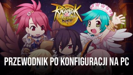 Jak zainstalować i grać w Ragnarok Labyrinth NFT na PC z BlueStacks