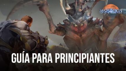 Una guía para principiantes de Marsaction: Infinite Ambition (PC)