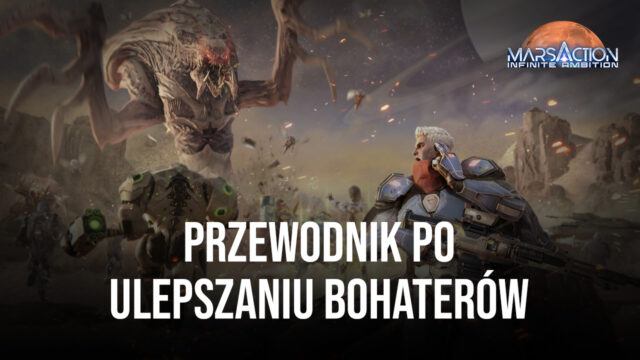 Jak ulepszać bohaterów i mechy w Marsaction: Infinite Ambition