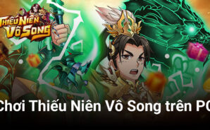 Cùng chơi Thiếu Niên Vô Song-Chiến 6vs6 trên PC với BlueStacks