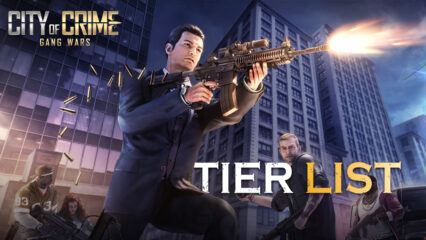 City of Crime: Gang Wars – Hero Tier List