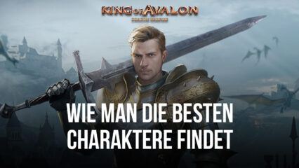 Wie du die besten King of Avalon-Charaktere findest und deine eigenen Tierlisten erstellst