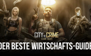 City of Crime: Gang Wars &#8211; Ein Guide zur Wirtschaft