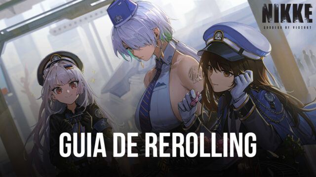 GODDESS OF VICTORY: NIKKE Guía de Rerolling – Cómo desbloquear los mejores personajes desde el principio