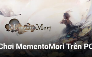 Trải nghiệm game nhập vai MementoMori trên PC với BlueStacks