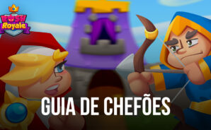 Rush Royale – Um Guia para Enfrentar os Chefes
