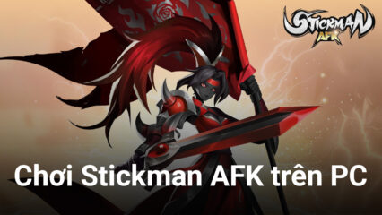 Chơi Stickman AFK: Liên Minh Bóng Đêm trên PC với BlueStacks