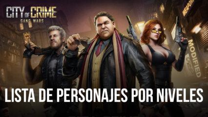 City of Crime: Gang Wars – Lista de niveles de héroes