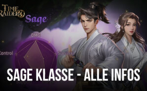 Time Raiders Sage Klassen-Guide – Alles, was du wissen musst, bevor du als Sage anfängst