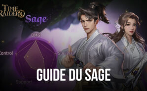La Classe des Sages dans Time Raiders – Tout ce que Vous Devez Savoir Avant de Jouer un Sage