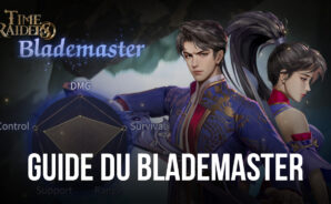 La Classe des Blademasters dans Time Raiders – Tout ce que Vous Devez Savoir Avant de Jouer un Blademaster