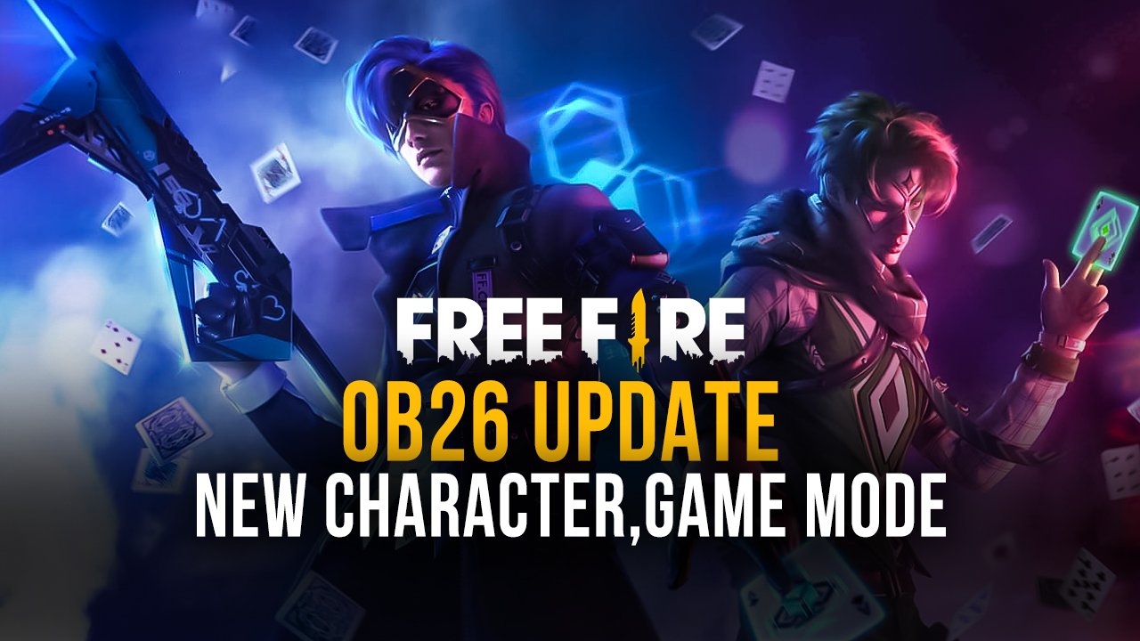 Garena Free Fire New Character And Game Mode Coming With Ob26 Update Bluestacks