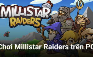 Cùng chơi Millistar Raiders trên PC với BlueStacks
