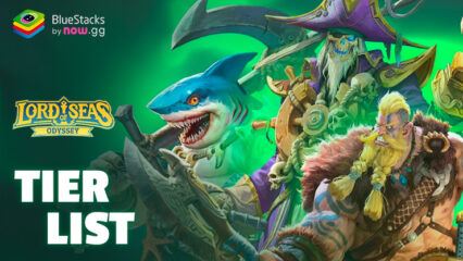 Lord of Seas: Odyssey – Tier List for the Best Heroes