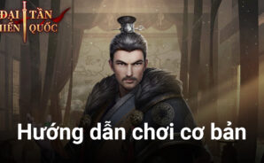Mới chơi Đại Tần Chiến Quốc trên PC cần chú ý điều gì