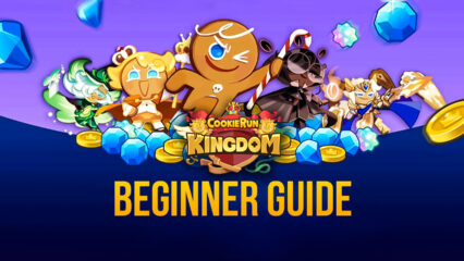 Cookie Run: Kingdom Beginner’s Guide With Tips, Tricks, and Strategies for Newcomers