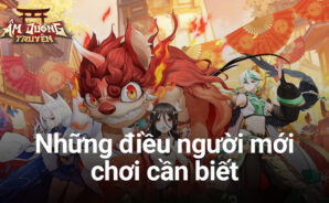 Hướng dẫn game thủ lần đầu chơi Âm Dương Truyện trên PC