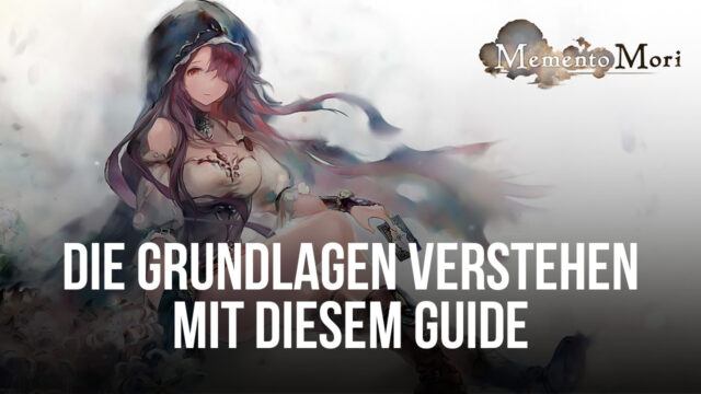 MementoMori: AFKRPG – Verstehe die Grundlagen mit Hilfe dieses Anfänger-Guides