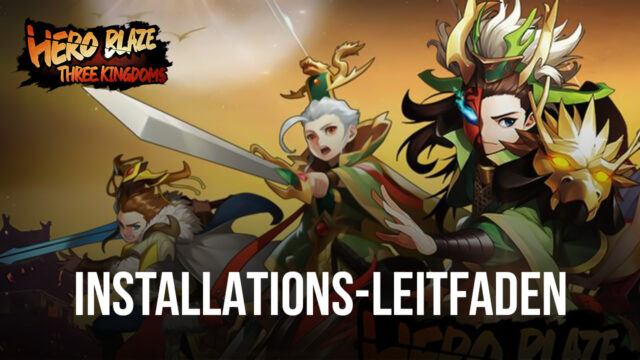 Wie man Hero Blaze: Three Kingdoms auf dem PC mit BlueStacks spielt