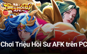 Cùng chơi Triệu Hồi Sư AFK trên PC với BlueStacks