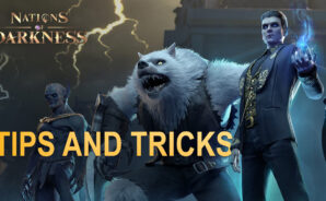 Tips & Tricks to Playing Nations of Darkness