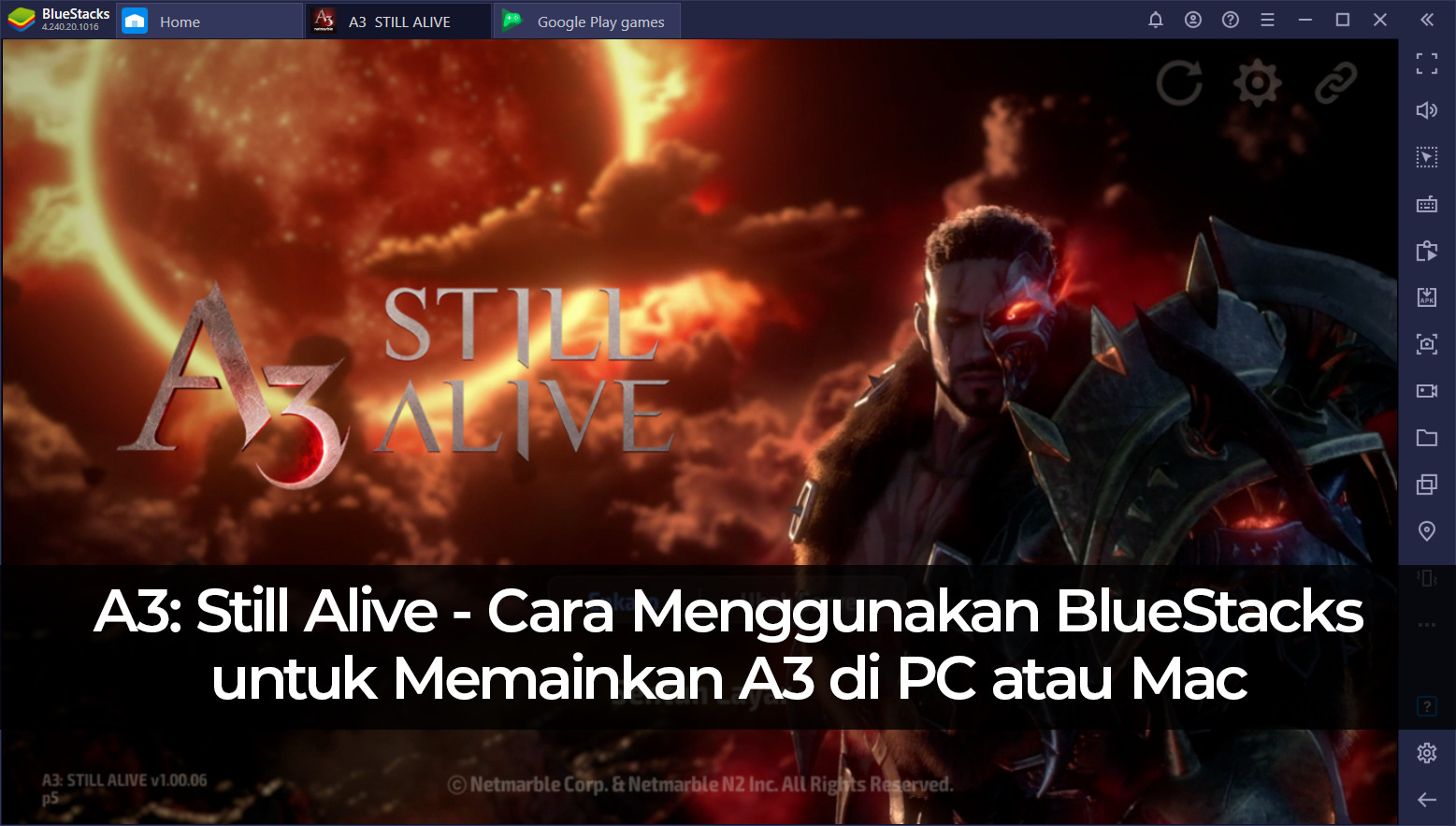 A3: Still Alive – Cara Menggunakan BlueStacks untuk Memainkan A3 di PC atau Mac