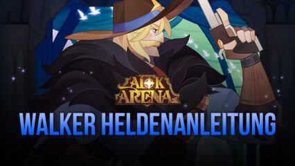 BlueStacks Anleitung zu AFK Arenas Walker, der Lone Ranger