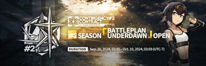 Arknights: Contingency Contract: “Battleplan Underdawn” Season 2!