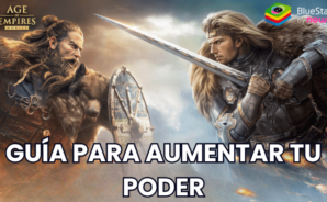 Guía de Age of Empires Mobile para aumentar tu poder