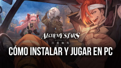 Cómo Jugar Alchemy Stars en PC con BlueStacks