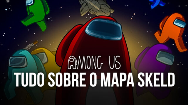 Destrinchamos o mapa Skeld do Among Us