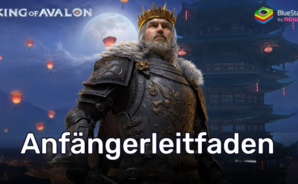 Frost & Flamme: King of Avalon Anfängerleitfaden – Meistere die Spielmechaniken