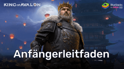 Frost & Flamme: King of Avalon Anfängerleitfaden – Meistere die Spielmechaniken