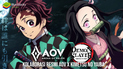 Arena of Valor Resmi Umumkan Kolaborasi Dengan Kimetsu No Yaiba