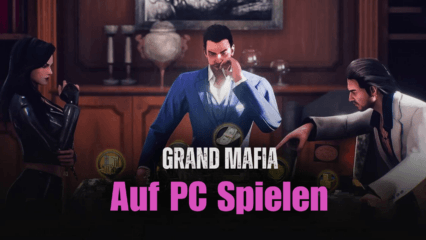 Wie man The Grand Mafia auf PC herunterladen und spielen kann