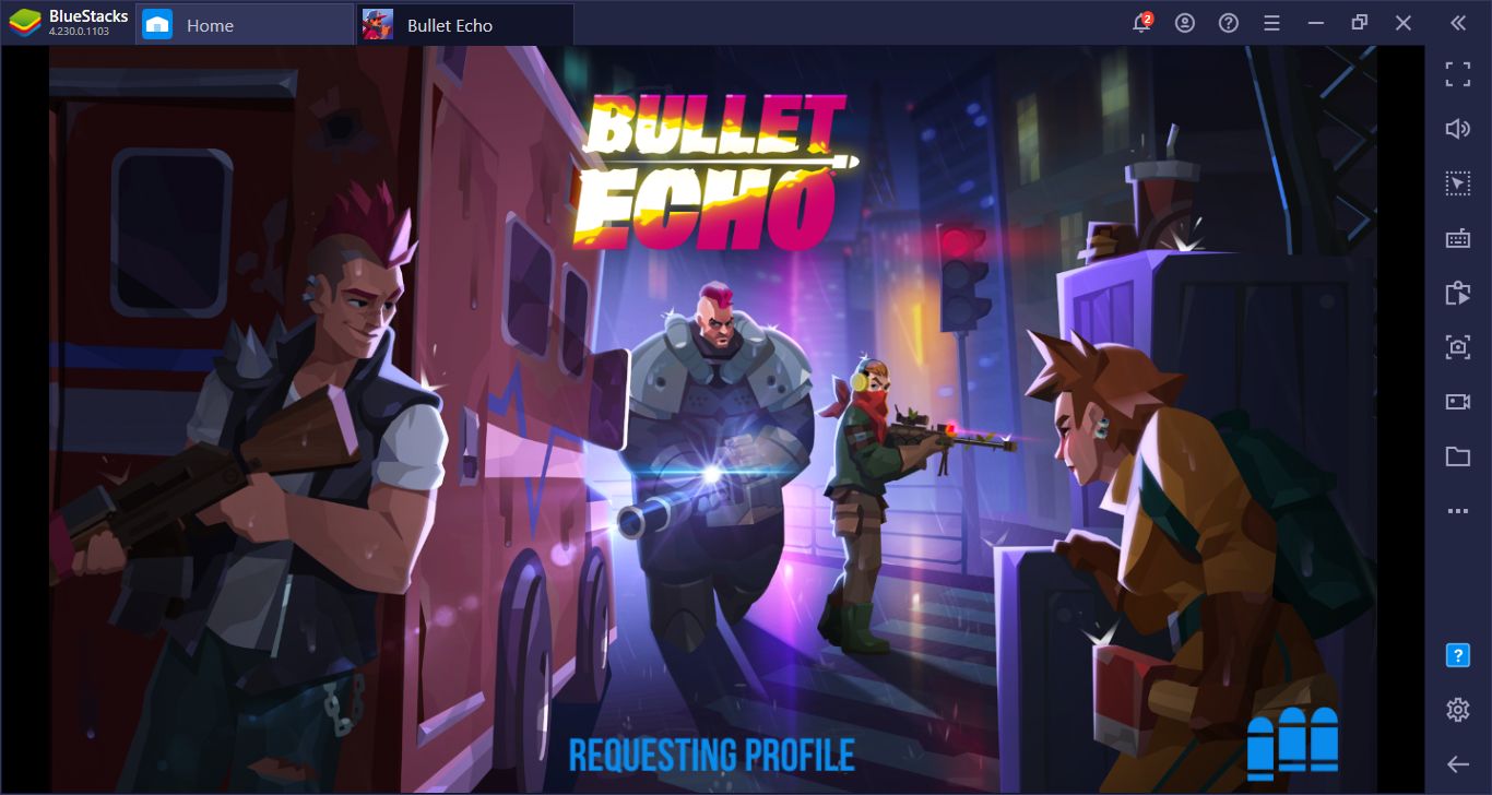 How to Install & Setup Bullet Echo on Your PC with BlueStacks