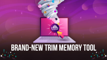 The BlueStacks 5 Trim Memory Feature Guarantees Lag-Free Gaming With the Lowest Possible RAM Usage