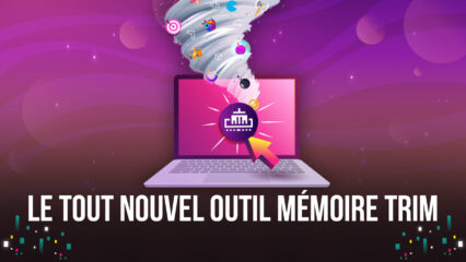 La fonction Mémoire Trim de BlueStacks 5 vous assure des sessions de jeux sans lag et consommant le moins de RAM possible