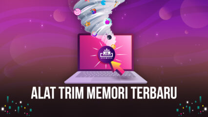 Fitur Memori BlueStacks 5 Trim Menjamin Game Bebas Lag Dengan Penggunaan RAM Serendah Mungkin