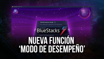 Actualización 5.1.100 de BlueStacks Trae el Nuevo ‘Modo de Desempeño’