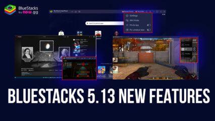 BlueStacks 5.13: Mini Mode for Pro Multitasking, Quick Weapon Swaps via Mouse Scroll, and More