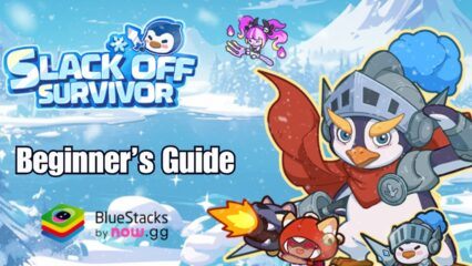 A Beginner’s Guide to Slack Off Survivor