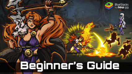 Darkest AFK Beginner’s Guide – Everything You Need to Know to Get Started on PC with BlueStacks