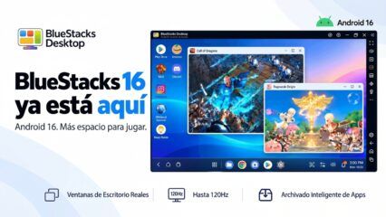 Ya está aquí BlueStacks 16 el primer emulador de Android 16 para PC
