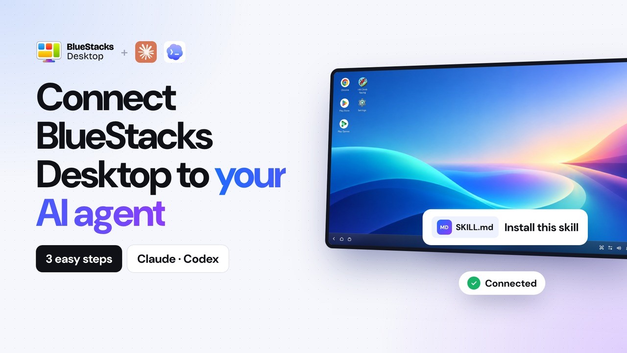 How to Connect BlueStacks Desktop to Claude or Codex