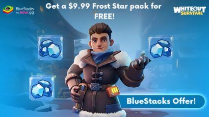 Get Your $9.99 Frost Star Pack in Whiteout Survival for Free