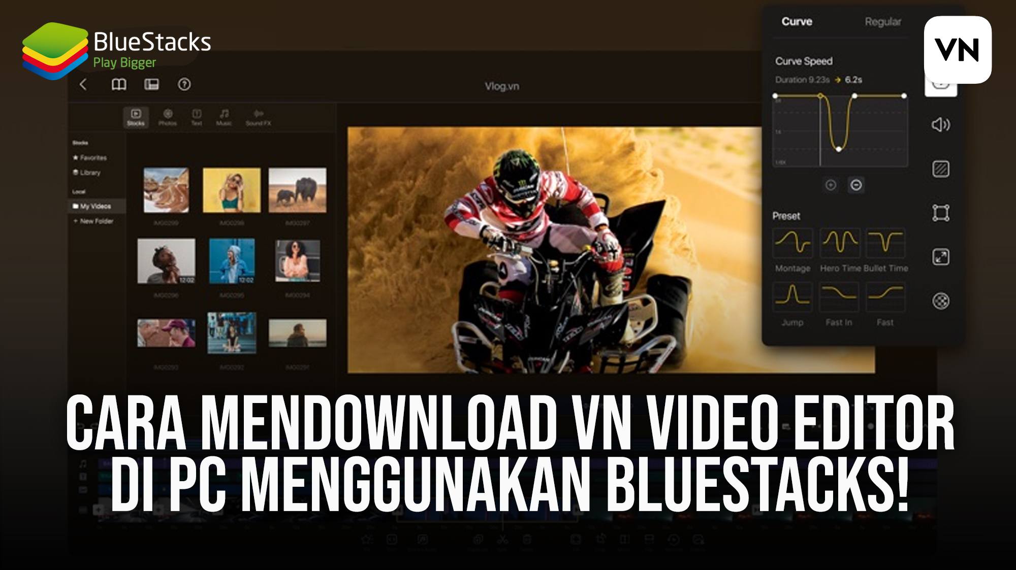 Cara Mendownload VN Video Editor Di PC Menggunakan BlueStacks!